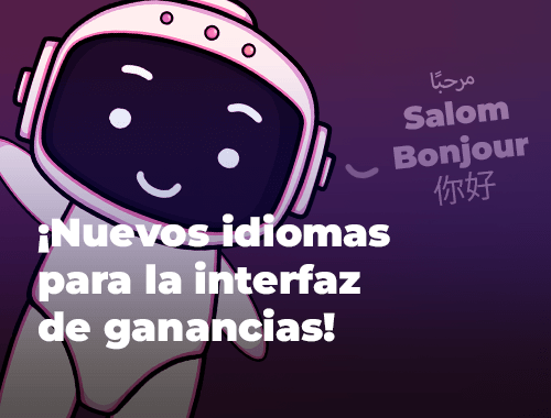 ¡Nuevos idiomas para la interfaz de ganancias!